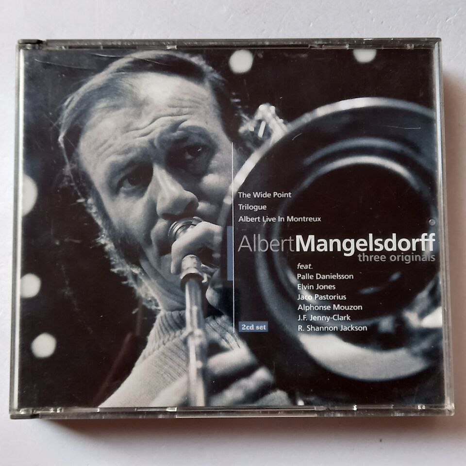 ALBERT MANGELSDORFF – THREE ORIGINALS, THE WIDE POINT, TRILOGUE, ALBERT LIVE IN MONTREUX (1993) - 2CD 2.EL