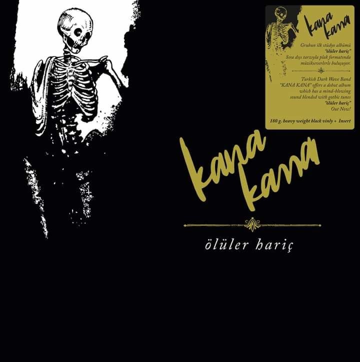 KANA KANA - ÖLÜLER HARİÇ (2022) LP SIFIR PLAK (TURKISH DARK WAVE)