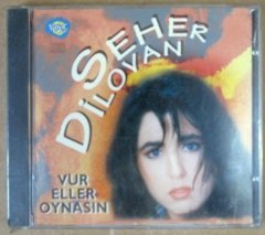 SEHER DİLOVAN - VUR ELLEROYNASIN CD SIFIR