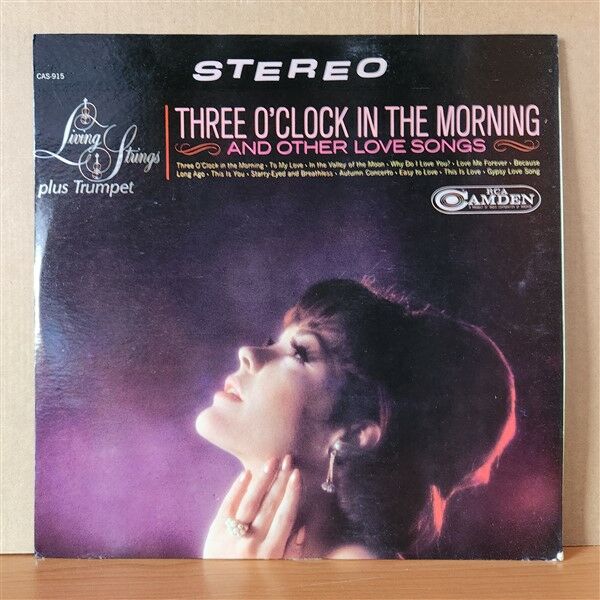 THREE O'CLOCK IN THE MORNING AND OTHER LOVE SONGS / LIVING STRINGS PLUS TRUMPET (1965) - LP 2.EL PLAK