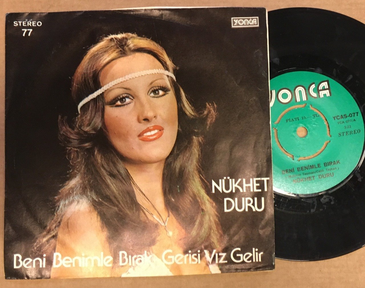 NÜKHET DURU - BENİ BENİMLE BIRAK / GERİSİ VIZ GELİR 7'' 45 DEVİR