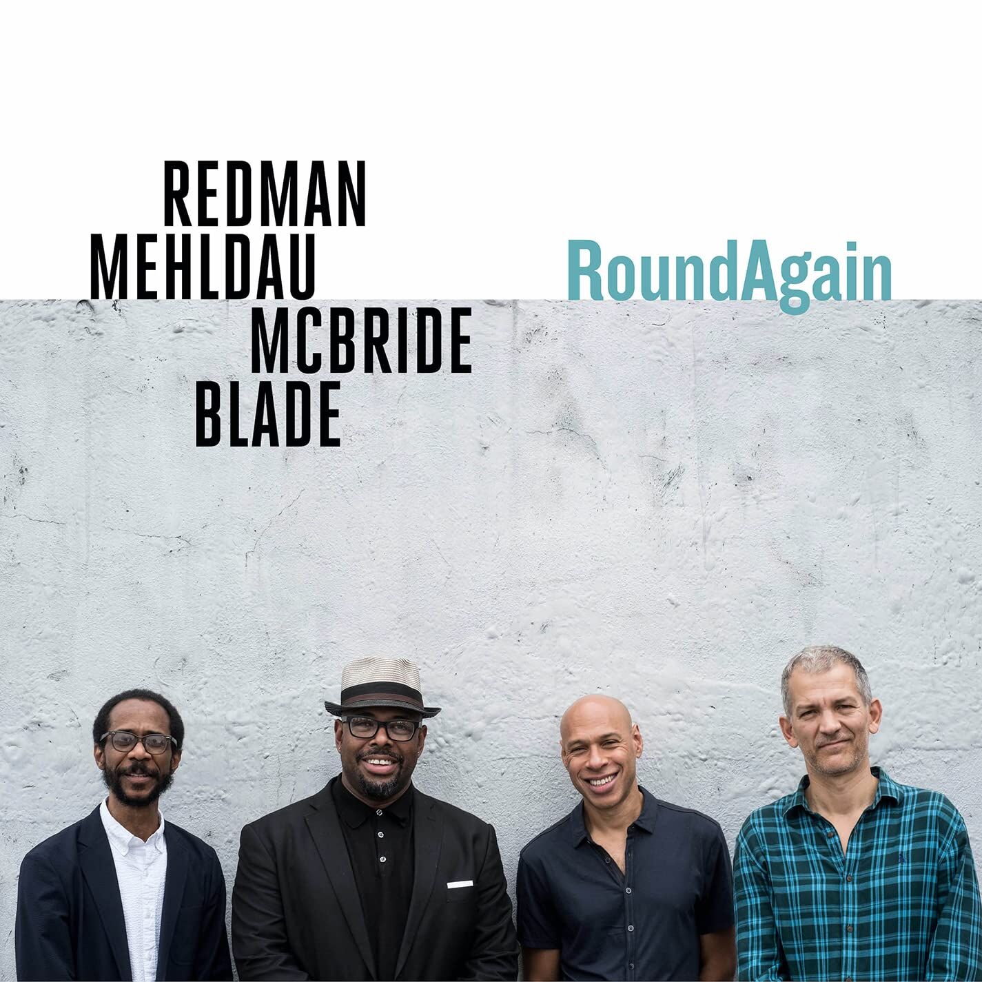 JOSHUA REDMAN BRAD MEHLDAU CHRISTIAN MCBRIDE BRIAN BLADE - ROUND AGAIN (2020) - CD DIGIPACK / AMBALAJINDA SIFIR