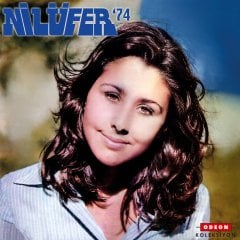 NİLÜFER - NİLÜFER '74 (1974) - LP 2021 BASIM SIFIR PLAK