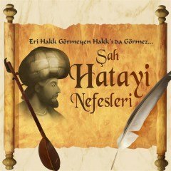 ŞAH HATAYI NEFESLERİ ÇEŞİTLİ SANATÇILAR (2018) CD SIFIR