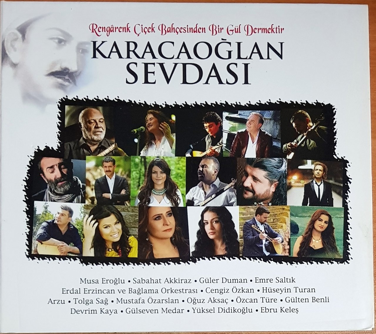 KARACAOĞLAN SEVDASI / MUSA EROĞLU, SABAHAT AKKİRAZ, GÜLER DUMAN, ERDAL ERZİNCAN, EMRE SALTUK, TOLGA SAĞ (2015) İBER PRODÜKSİYON CD 2.EL