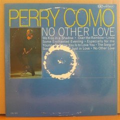 PERRY COMO - NO OTHER LOVE (1966) - LP 2.EL PLAK