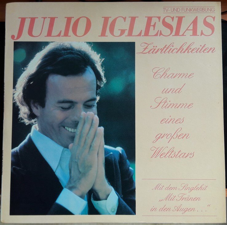 JULIO IGLESIAS - ZARTLICHKEITEN (1982) - 2.EL PLAK