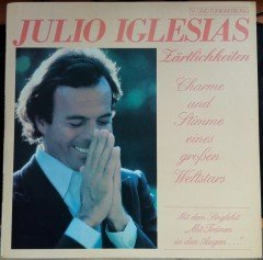 JULIO IGLESIAS - ZARTLICHKEITEN (1982) - 2.EL PLAK