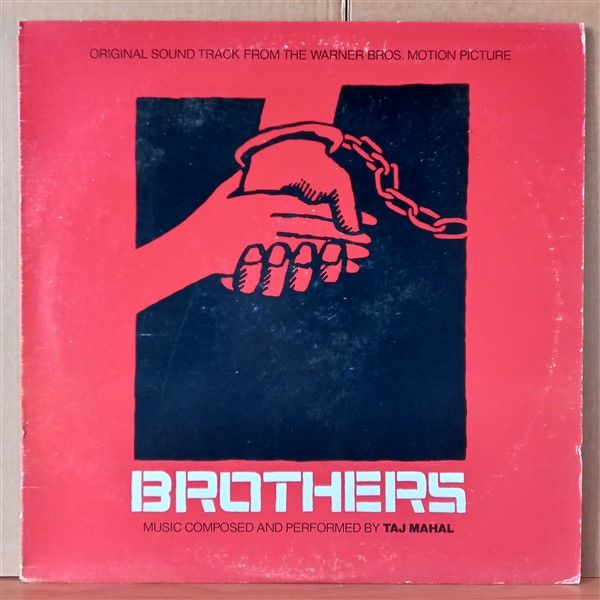 BROTHERS SOUNDTRACK / TAJ MAHAL (1977) - LP 2.EL PLAK