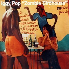 IGGY POP - ZOMBIE BIRDHOUSE - LP SIFIR