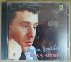METİN ŞENTÜRK - SANA AİTİM CD SIFIR