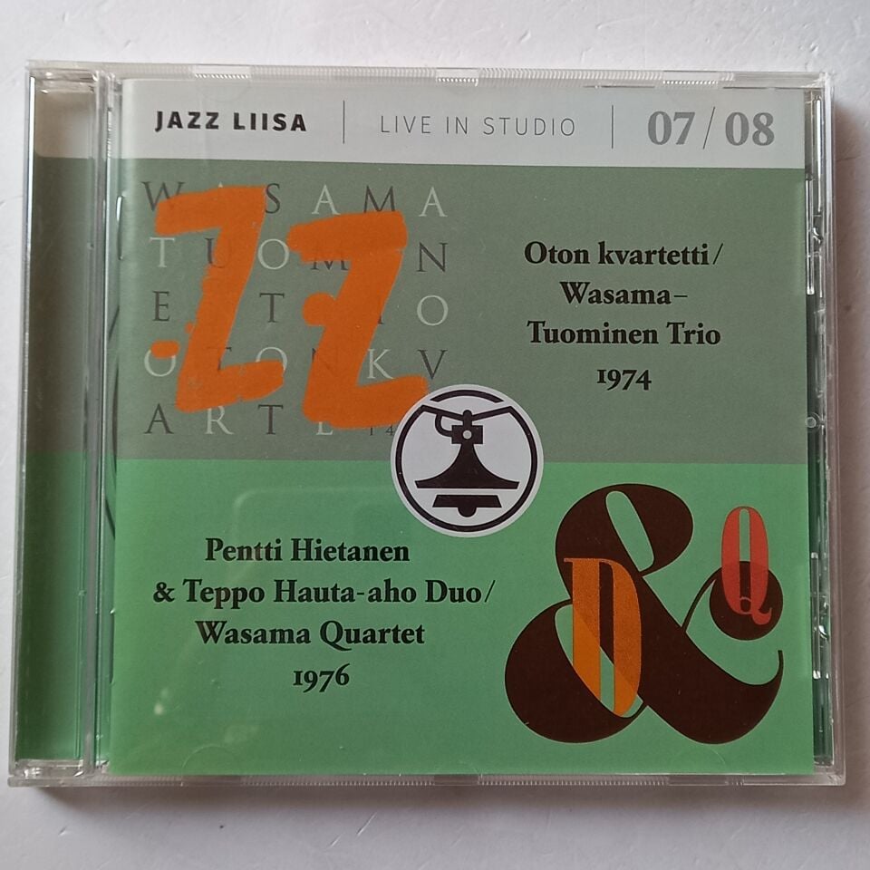 OTON KVARTETTI, WASAMA-TUOMINEN TRIO – JAZZ LIISA 07 (2016) - CD 2.EL
