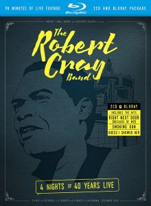 ROBERT CRAY BAND - 4 NIGHTS OF 40 YEARS LIVE (2015) - 2CD + 1 BLU-RAY SIFIR