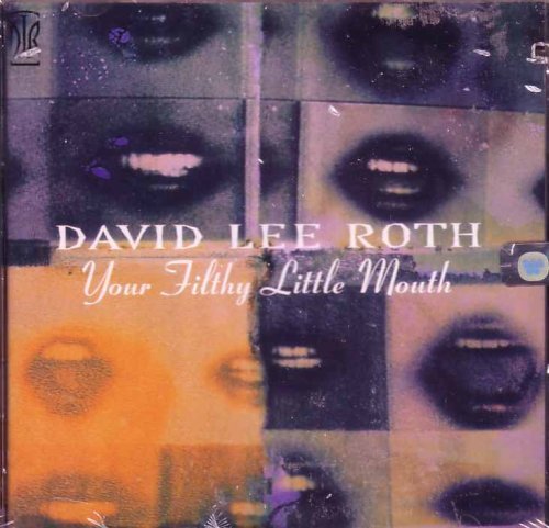 DAVID LEE ROTH - YOUR FILTY LITTLE MOUTH (1994) - CD SIFIR