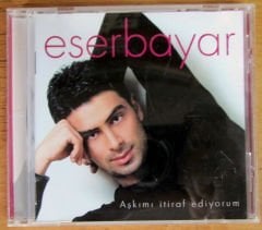 ESER BAYAR - AŞKIMI İTİRAF EDİYORUM - CD 2.EL
