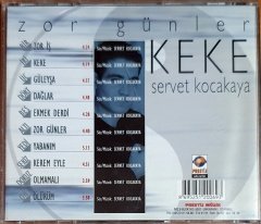 SERVET KOCAKAYA - KEKE / ZOR GÜNLER (1999) - CD PRESTİJ MÜZİK 2.EL