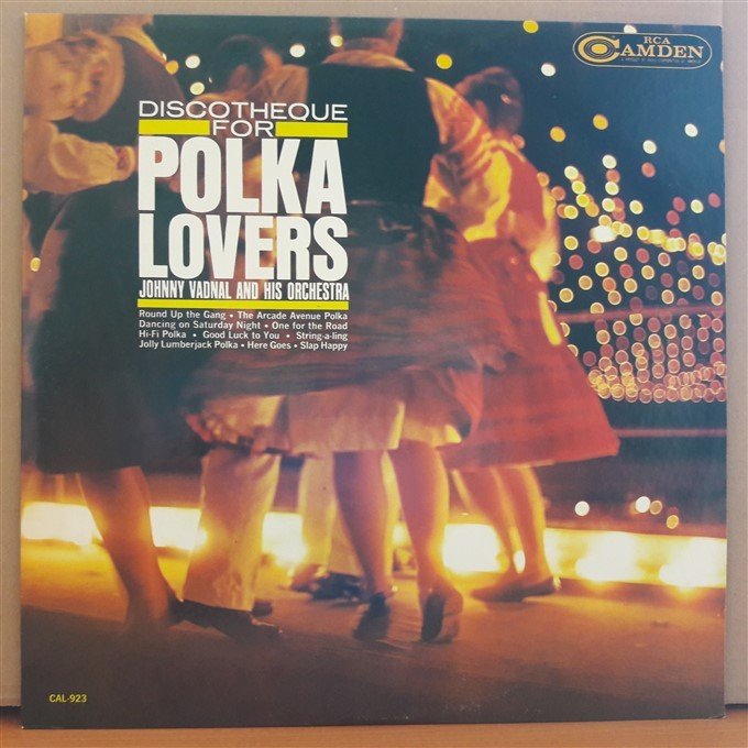 DISCOTHEQUE FOR POLKA LOVERS - JOHNNY VADNAL AND HIS ORCHESTRA (1965) - LP 2.EL PLAK