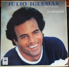 JULIO IGLESIAS - SENTIMENTAL (EN FRANCAIS)  (1980) - PLAK 2.EL