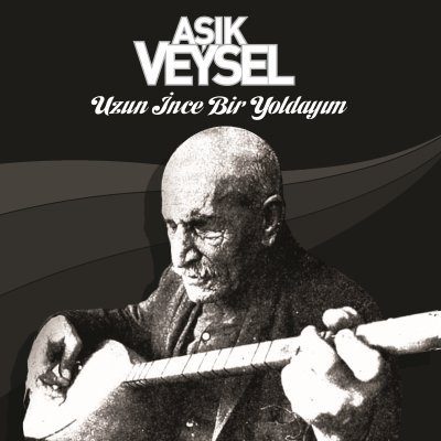 AŞIK VEYSEL - UZUN İNCE BİR YOLDAYIM - PLAK 2015 SIFIR