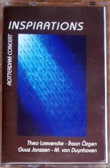 INSPIRATIONS / ROTTERDAM CONCERT / THEO LOEVENDIE, İHSAN ÖZGEN, GUUS JANSSEN, M. VAN DUYNHOVEN (1995) KALAN MÜZİK KASET SIFIR