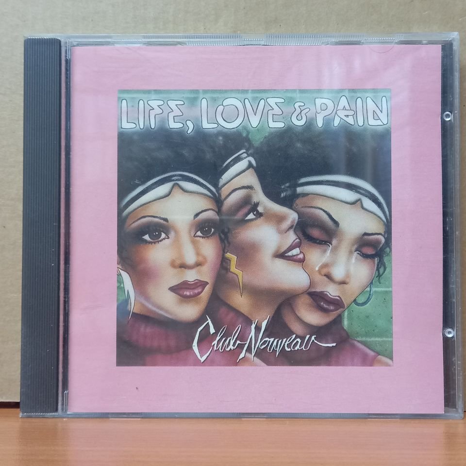 CLUB NOUVEAU - LIFE, LOVE & PAIN (1986) - CD 2.EL