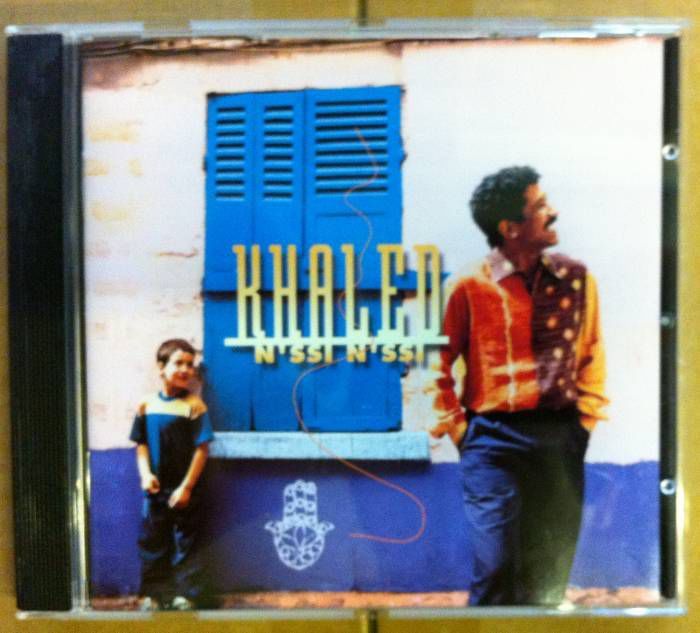 KHALED - N'SSI N'SSI (1993) - CD RAI 2.EL