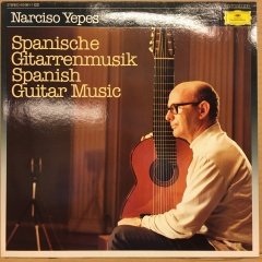 NARCISO YEPES SPANISH GUITAR MUSIC MUDARRA, SANZ, TARREGA, ALBENIZ, GRANADOS, DE FALLA.. 1985 2.EL PLAK