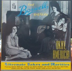 THE BOSWELL SISTERS - OKAY, AMERICA! - PLAK 2.EL