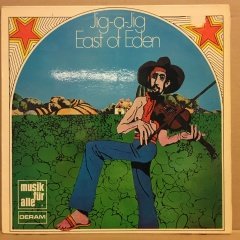 EAST OF EDEN - JIG-A-JIG (1971) 2.EL PLAK