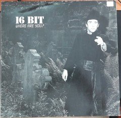 16 BIT - WHERE ARE YOU? (1986) - 12'' MAXI SINGLE PLAK 2.EL