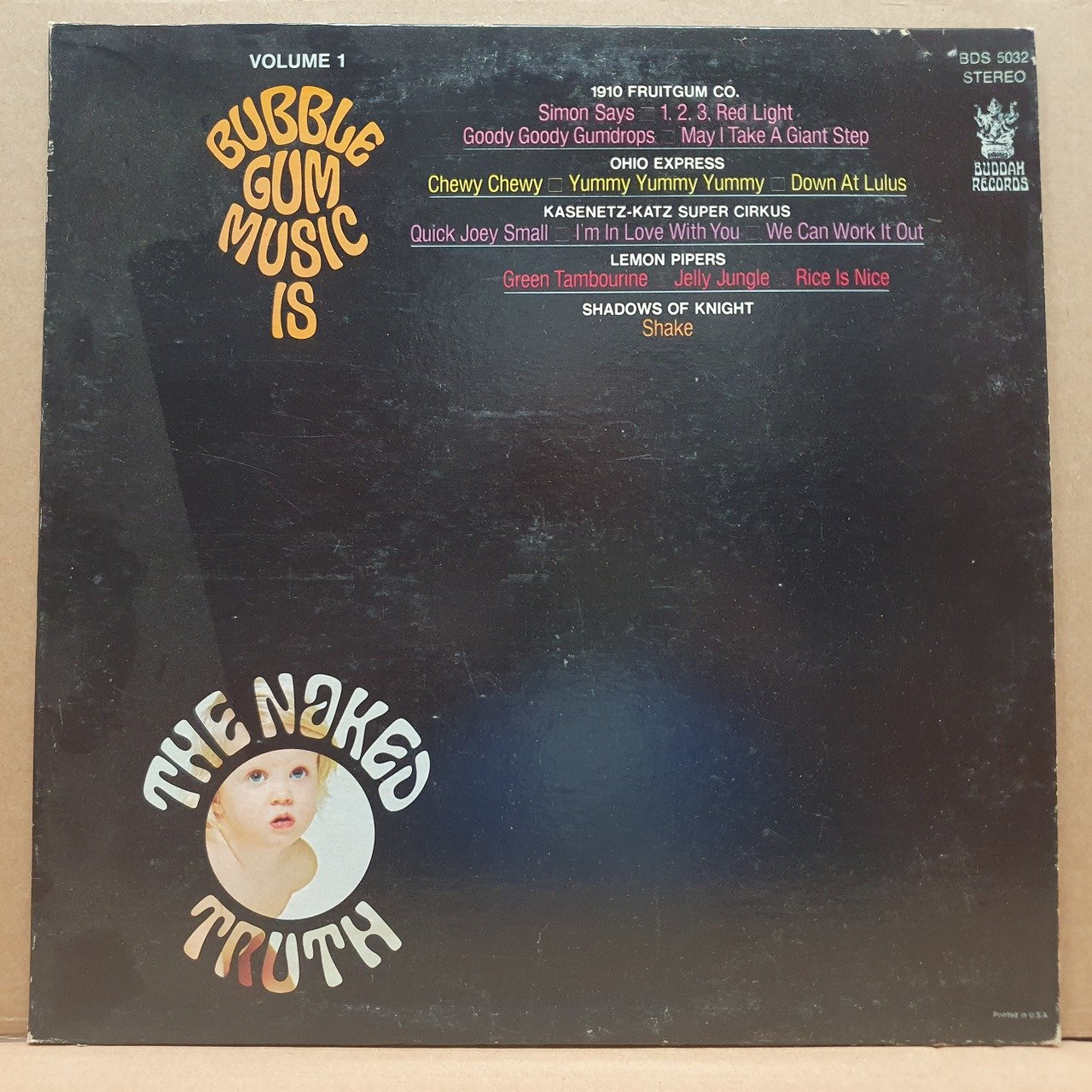 BUBBLE GUM MUSIC IS THE NAKED TRUTH VOLUME 1 / 1910 FRUITGUM CO, OHIO EXPRESS, LEMON PIPERS, SHADOWS OF KNIGHT (1975) - LP 2.EL PLAK