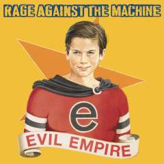RAGE AGAINST THE MACHINE - EVIL EMPIRE (1996) - SIFIR PLAK
