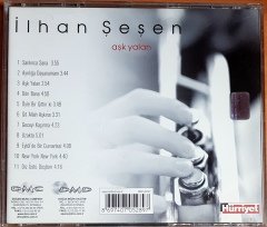 İLHAN ŞEŞEN - AŞK YALAN (2005) DMC CD 2.EL