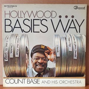 COUNT BASIE AND HIS ORCHESTRA - HOLLYWOOD...BASIE'S WAY (1967) - LP 2.EL PLAK