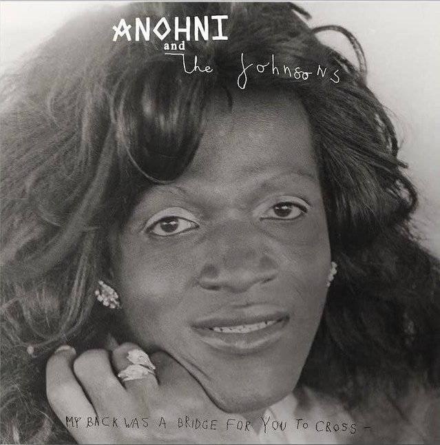 ANOHNI AND THE JOHNSONS - MY BACK WAS A BRIDGE FOR YOU TO CROSS (2023) - LP 180GR ALTERNATIVE POP ART ROCK SIFIR PLAK