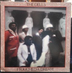 THE DELLS - I TOUCHED A DREAM (1980) - PLAK 2.EL
