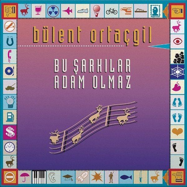 BÜLENT ORTAÇGİL - BU ŞARKILAR ADAM OLMAZ (1994) - LP SIFIR