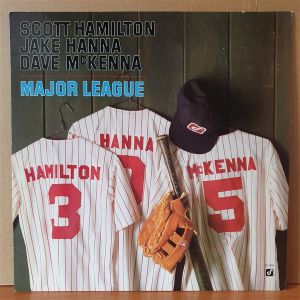 SCOTT HAMILTON / JAKE HANNA / DAVE MCKENNA - MAJOR LEAGUE (1986) - LP 2.EL PLAK