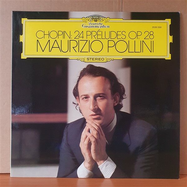 CHOPIN: 24 PRELUDES OP. 28 / MAURIZIO POLLINI (1975) - LP 2.EL PLAK
