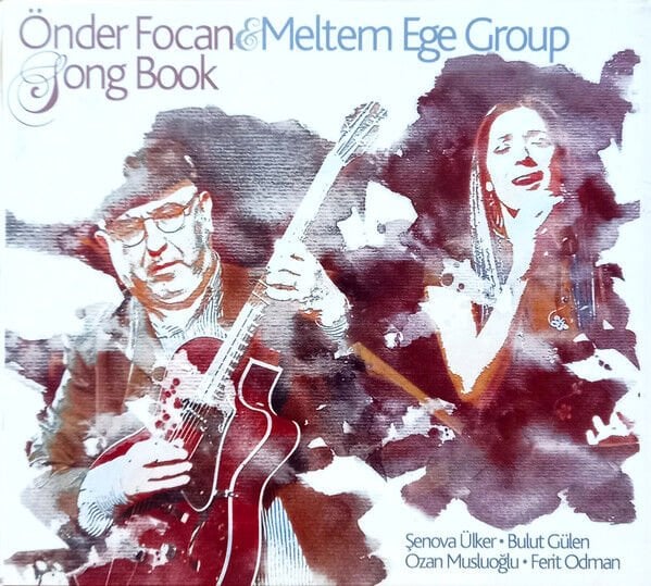 ÖNDER FOCAN, MELTEM EGE GROUP – SONGBOOK (2012) - CD DIGIPAK AMBALAJINDA SIFIR
