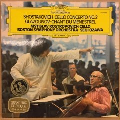 SHOSTAKOVICH CELLO CON. NO 2 / GLAZOUNOV CHANT DU MENESTREL ROSTROPOVICH, SEIJI OZAWA 1976 2.EL PLAK