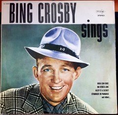 BING CROSBY SINGS PLAK 2.EL YERLİ BASKI
