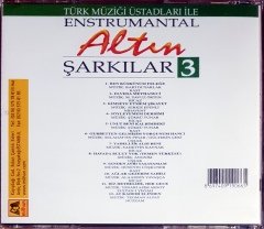 ENSTRUMANTAL ALTIN ŞARKILAR 3 / UD, KANUN, KEMAN, NEY, KLARNET, PİANO, YAYLI TANBUR, RİTM SAZLARI İLE (2003) MİLHAN MÜZİK CD 2.EL