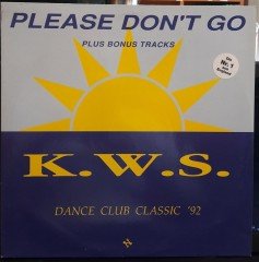 K.W.S. - PLEASE DON'T GO (1992) - 12'' MAXI SINGLE VINYL PLAK 2.EL