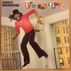 CHUCK MANGIONE - FUN AND GAMES (1980) 2.EL PLAK