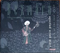 BEZMARA / IN SEARCH OF THE LOST SOUND / YİTİK SESİN PEŞİNDE / YÖNETMEN: FİKRET KARAKAYA (2000) KALAN MÜZİK CD 2.EL