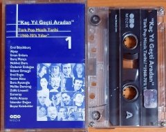 KAÇ YIL GEÇTİ ARADAN 1 / TÜRK POP MÜZİK TARİHİ 1960-70'Lİ YILLAR / ALPAY, ESMERAY, NÜKHET DURU, BARIŞ MANÇO, BEYAZ KELEBEKLER, BÜLENT ORTAÇGİL (1999) KASET YAPI KREDİ 2.EL