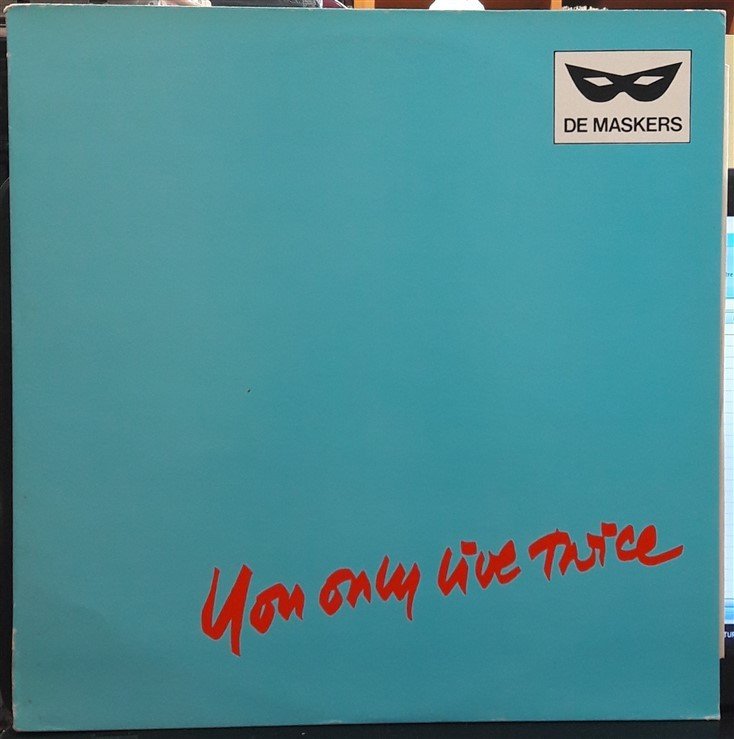 DE MASKERS - YOU ONLY LIVE TWICE (1985) - PLAK 2.EL