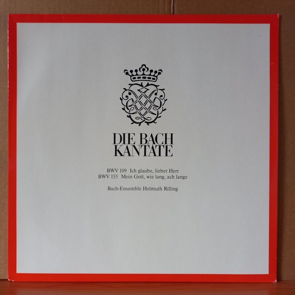 BACH: DIE BACH KANTATE / BWV 109 ICH GLAUBE, LIEBER HERR / BWV 155 MEIN GOTT, WIE LANG, ACH LANGE / BACH-ENSEMBLE, HELMUTH RILLING (1984) - LP 2.EL PLAK
