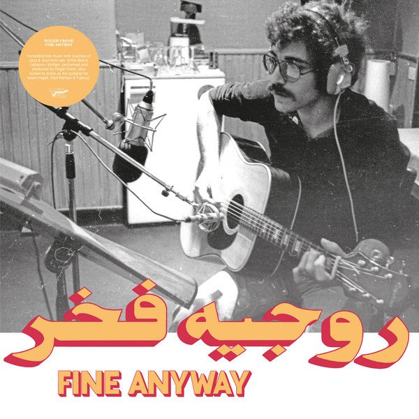 ROGER FAKHR - FINE ANYWAY (2021) - LP HABIBI FUNK SIFIR PLAK
